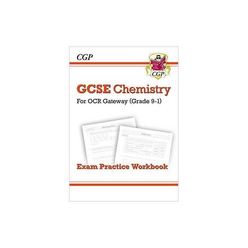 GCSE Chemistry: OCR Gateway Exam Practice..., CGP Books