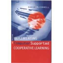 Implementing Computer Supported Cooperative Lea... by McConnell, David Paperback