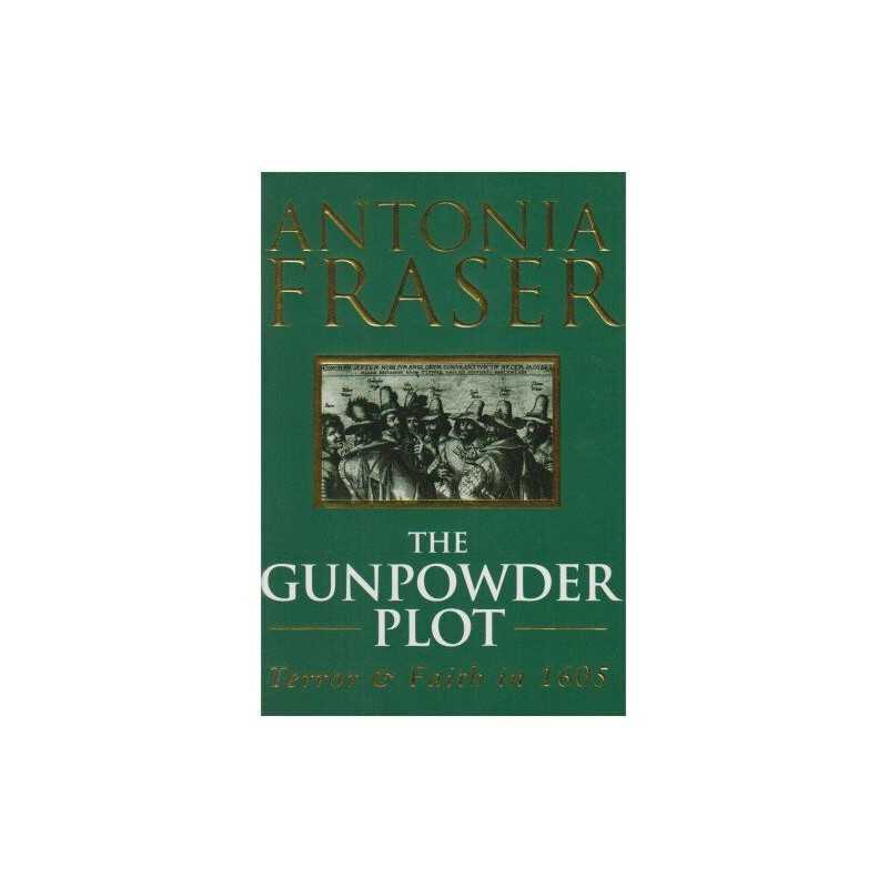 The Gunpowder Plot: Terror And Faith In 1605 by Antonia Fraser Hardback Book The