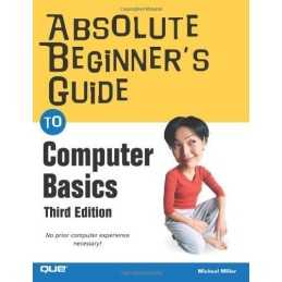 Absolute Beginners Guide to Computer Basics (Ab... by Miller, Michael Paperback
