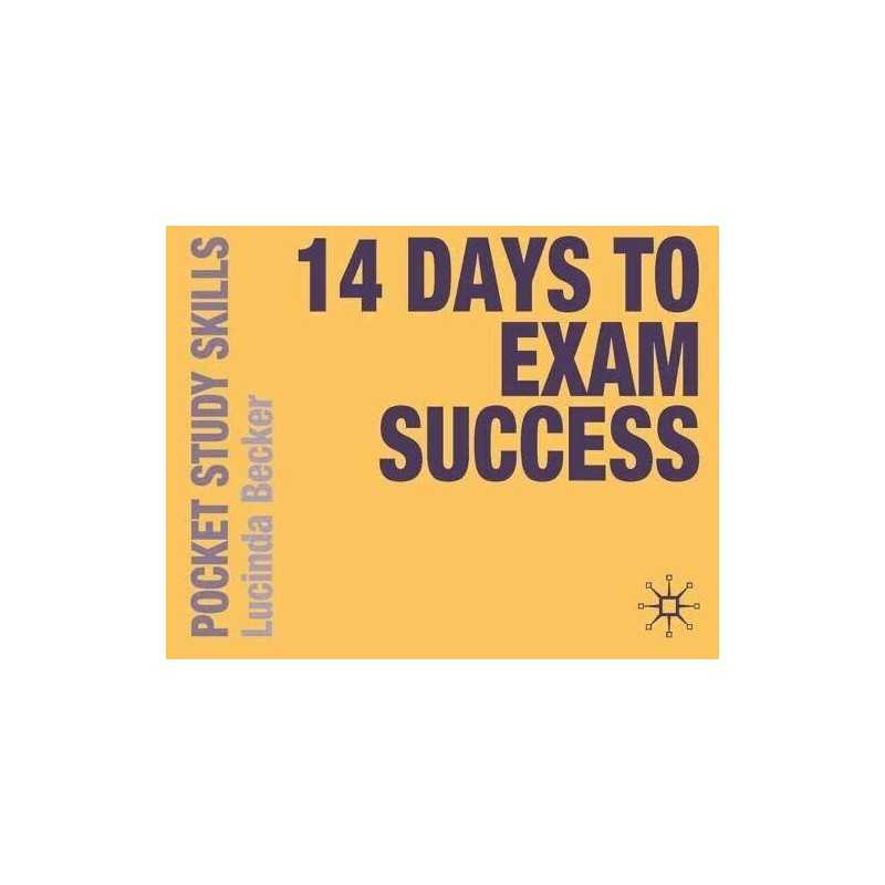 14 Days to Exam Success (Pocket Study Skills) by Becker, Lucinda Paperback Book
