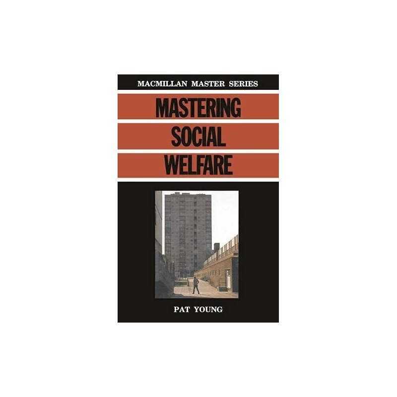 Mastering Social Welfare (Macmillan Mast..., Young, Pat