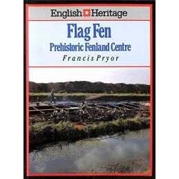 FLAG FEN: Prehistoric Fenland Centre (English Her... by Pryor, Francis Paperback