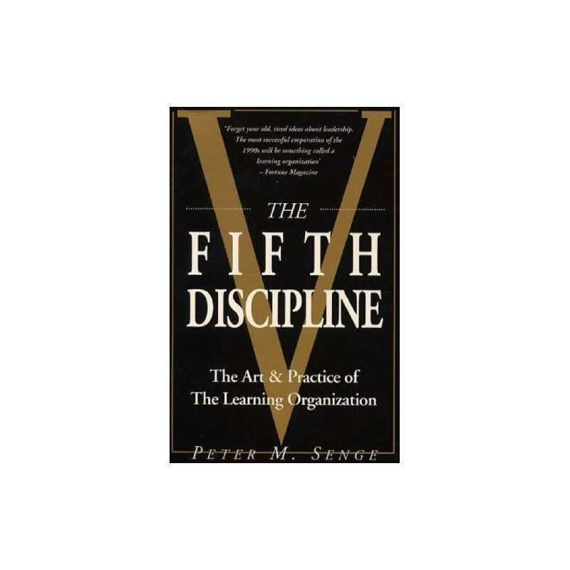 The Fifth Discipline: The Art and Practice of the... by Senge, Peter M Paperback