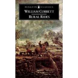 Rural Rides (Penguin English Library), William Cobbett