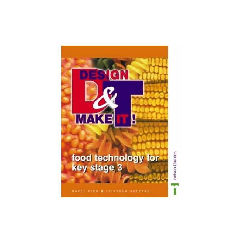 Design and Make It!: Students Book: Food Tech... by Tristram, Shepard Paperback