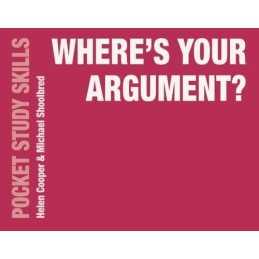 Wheres Your Argument?: How to Pres..., Shoolbred, Mich