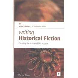 Writing Historical Fiction: Creating the Historic... by Oliver, Marina Paperback