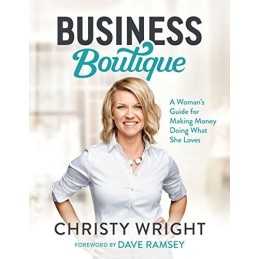 Business Boutique: A Womans Guide ..., Wright, Christy