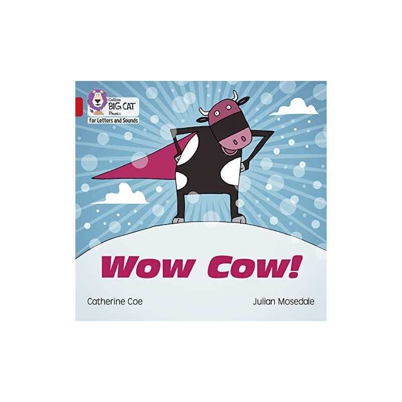Wow Cow!: Band 02B/Red B (Collins Bi..., Coe, Catherine