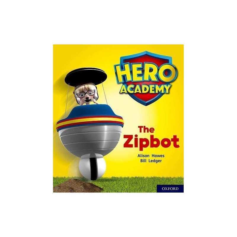 Hero Academy: Oxford Level 2, Red Book Band: The Zipbot by Hawes, Alison Book