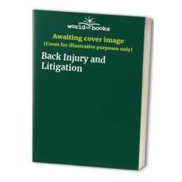 Back Injury and Litigation