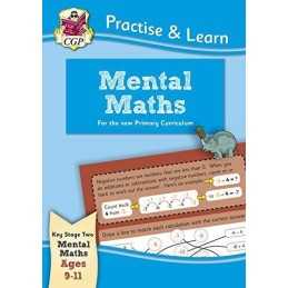 New Practise & Learn: Mental Maths for Ages 9-11 (CGP Home Learn... by CGP Books