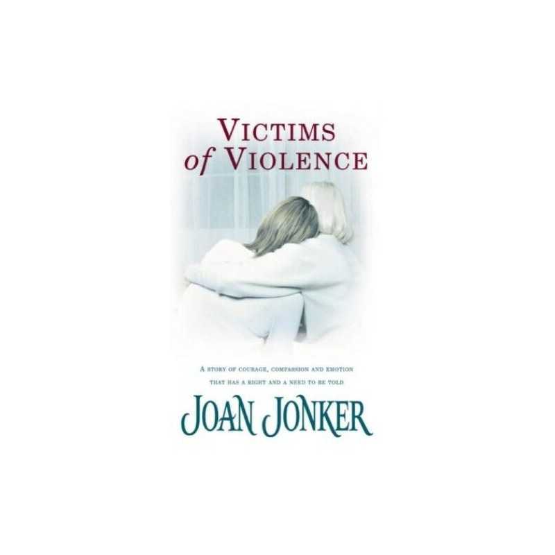 Victims of Violence by Jonker, Joan Paperback Book