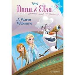 Anna & Elsa #3: A Warm Welcome (Disney Frozen) (Stepping Ston... by David, Erica