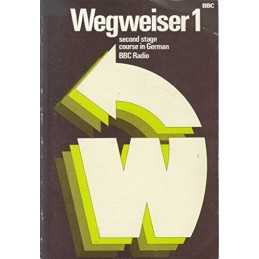 Wegweiser Bk. 1 Second Stage Course in German by BBC TV Paperback Book