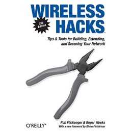 Wireless Hacks: Tips & Tools for Building, Extending... by Roger Weeks Paperback