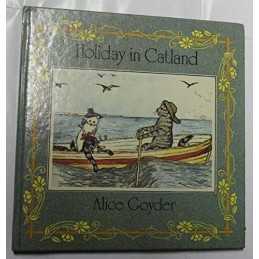 Holiday in Catland by Goyder, Alice Hardback Book