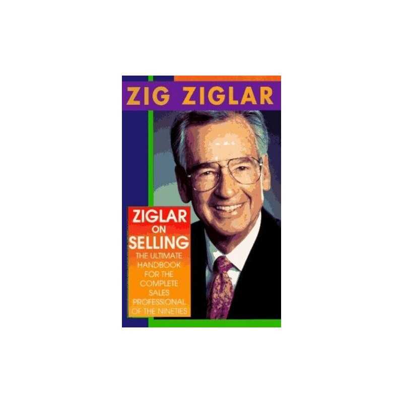Ziglar on Selling by Ziglar Paperback Book