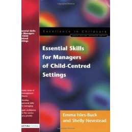 Essential Skills for Managers of Child-Centred ... by Isles-Buck, Emma Paperback