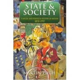 State and Society, 2Ed: A Social and Political Hist... by Pugh, Martin Paperback