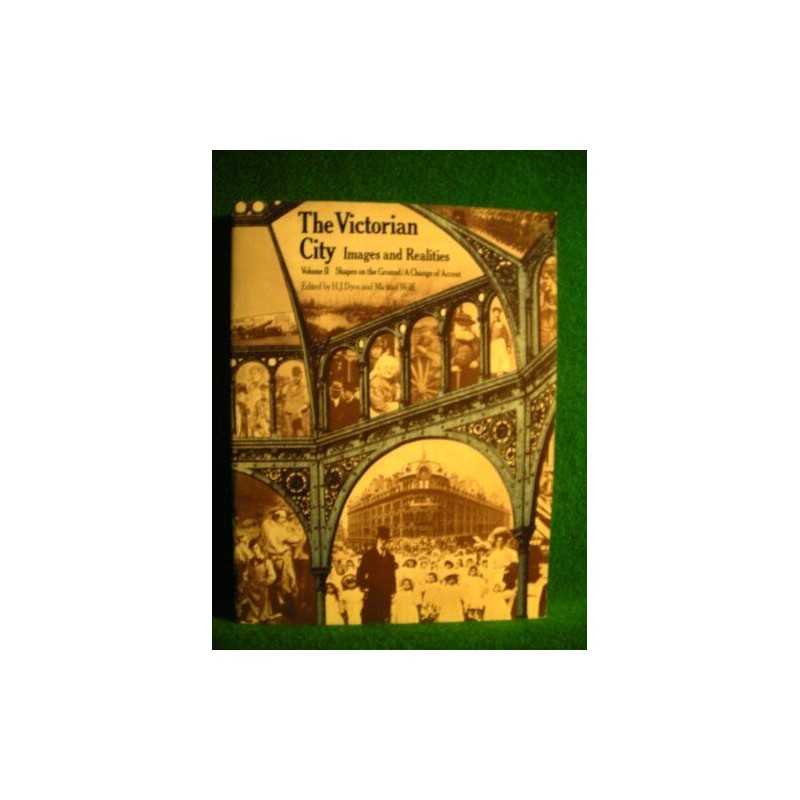 Victorian City Images and Realities: Shapes on the G...
