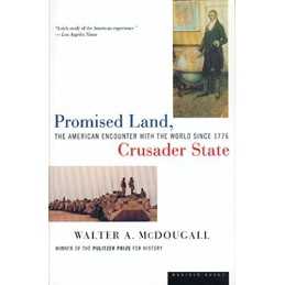 Promised Land, Crusader State: The American... by McDougall, Walter A. Paperback