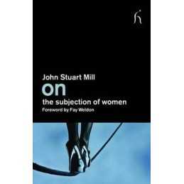 On the Subjection of Women by Fay Weldon (foreword) Paperback Book