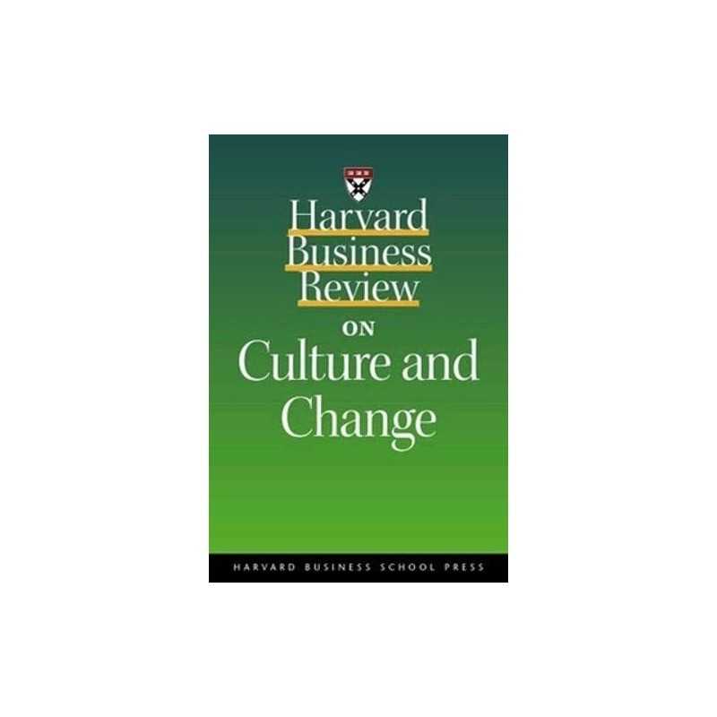 Harvard Business Review on Culture and Ch... by Harvard Business Sch Paperback