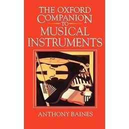 The Oxford Companion to Musical Instruments by Baines, Anthony Hardback Book The