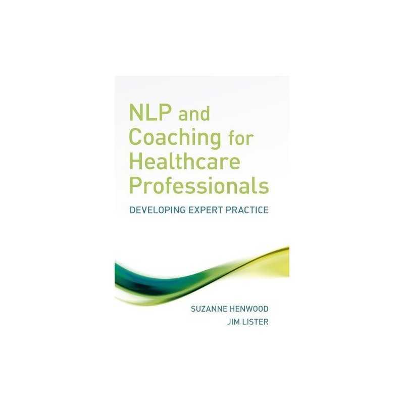 NLP and Coaching for Health Care Professionals: Deve... by Lister, Jim Paperback