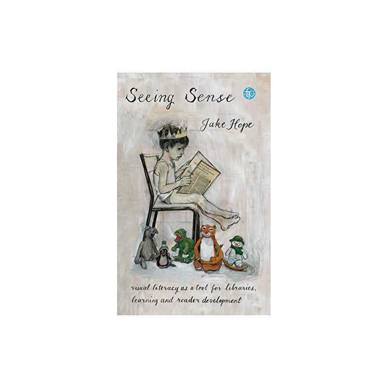 Seeing Sense: Visual literacy as a tool ..., Hope, Jake