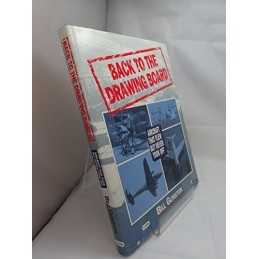 Back to the Drawing Board: Aircraft That Flew B... by Gunston OBE, Bill Hardback