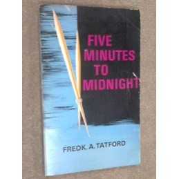 Five Minutes to Midnight by Tatford, Frederick A. Paperback Book  Fast