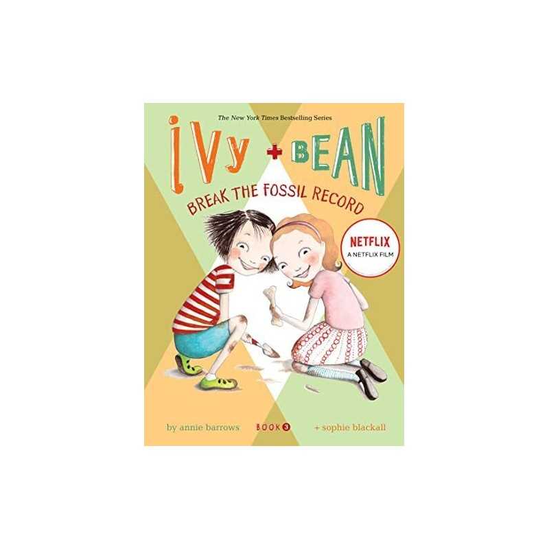Ivy and Bean: Break the Fossil Recor..., Barrows, Annie