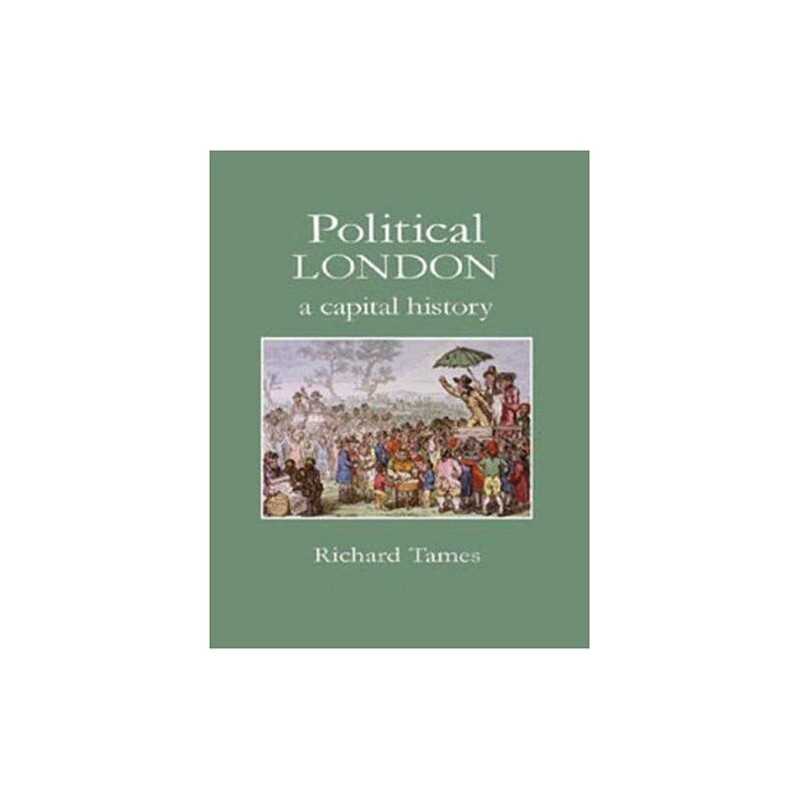 Political London, Richard Tames