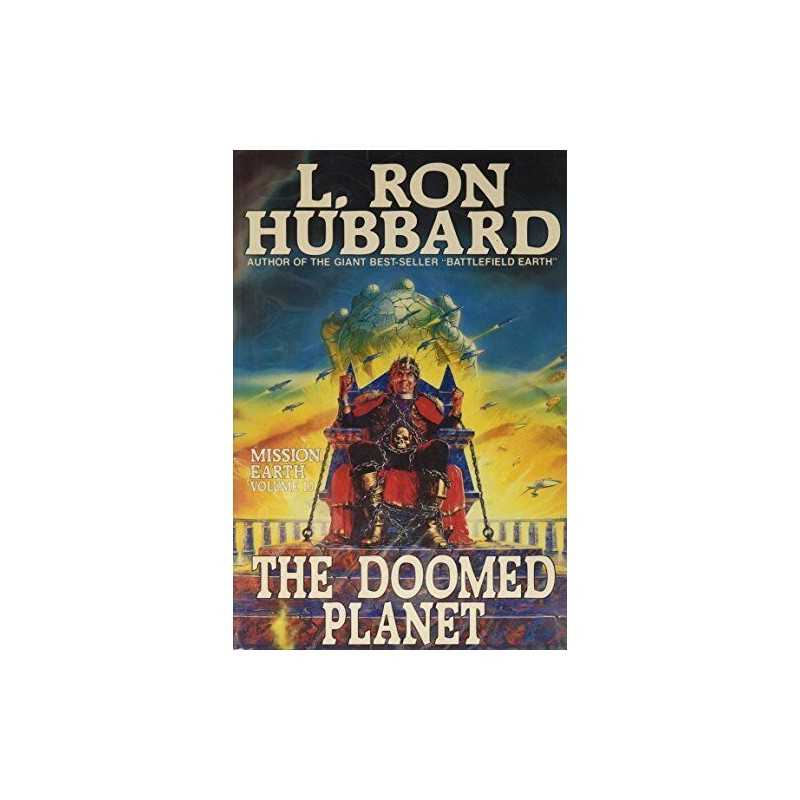 Doomed Planet (Mission Earth Series), Hubbard, L. Ron