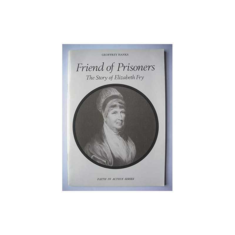 Friend of Prisoners: Story of Eliza..., Hanks, Geoffrey