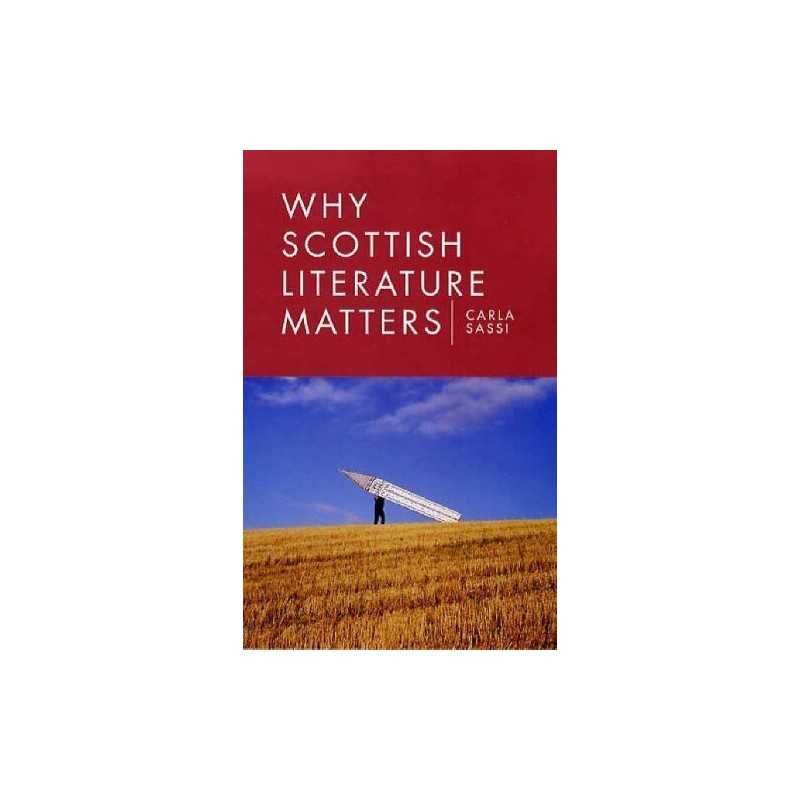 Why Scottish Literature Matters, Sassi, Carla