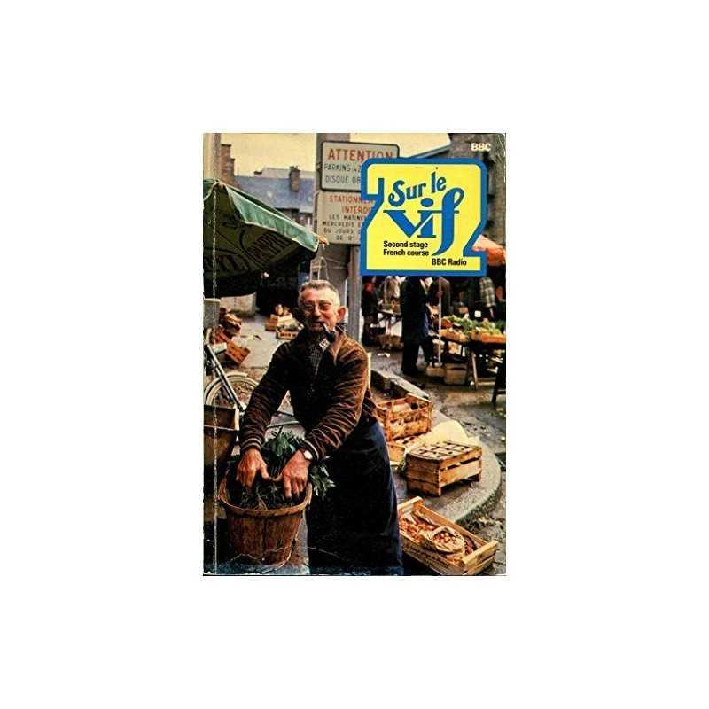 Sur le Vif: Bk. 2 by BBC Staff Paperback Book