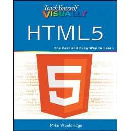 Teach Yourself VISUALLY HTML5 (Teac..., Wooldridge, Mik