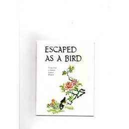 Escaped as a Bird: Verses from a Japanese Leprosy Hospital Paperback Book The