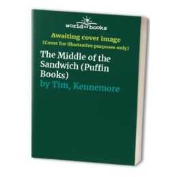 The Middle of the Sandwich (Puffin Books) by Tim, Kennemore Paperback Book The