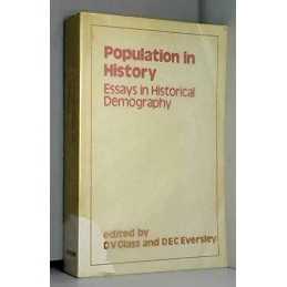 Population in History: Essays in Historical Demography