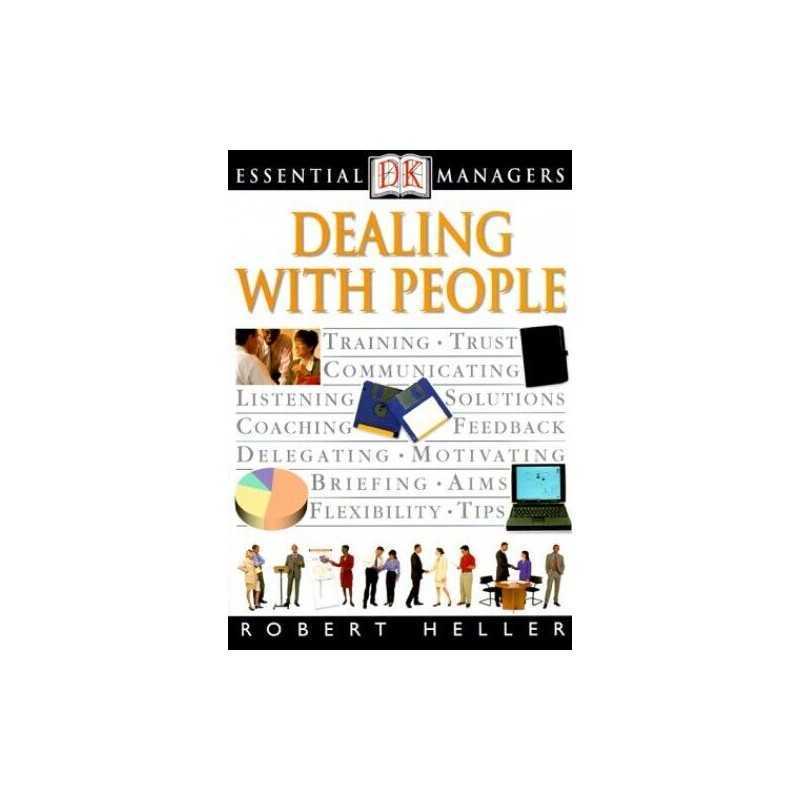 Dealing with People (DK Essential Managers) by Heller, Robert Book