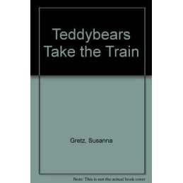 Teddybears Take the Train, Sage, Alison