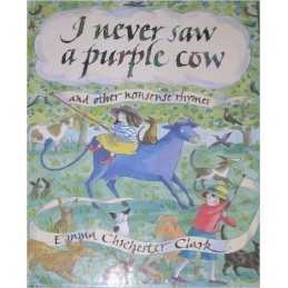 I Never Saw a Purple Cow and Other ..., Chichester Clar