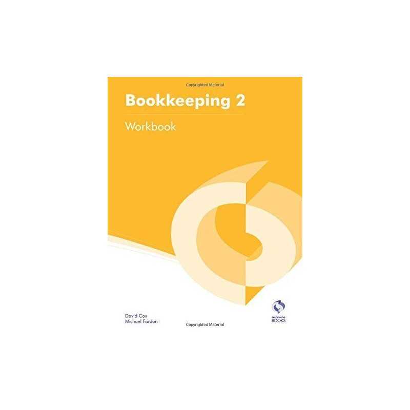 Bookkeeping 2 Workbook (AAT Accounting - Level 2 Certifica... by Fardon, Michael