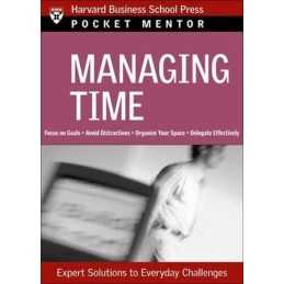 Managing Time: Expert Solutions to Everyday Challenges (Pocket... Paperback Book