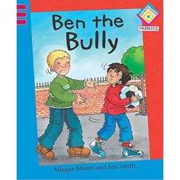Reading Corner Phonics: Ben the Bully..., Moore, Maggie